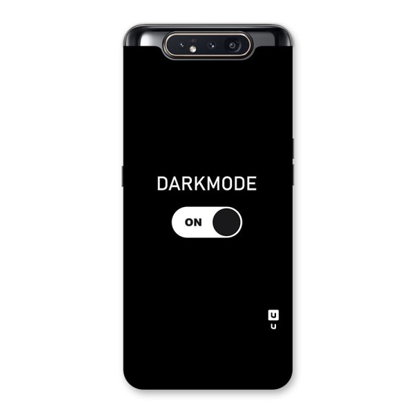 My Darkmode On Back Case for Galaxy A80