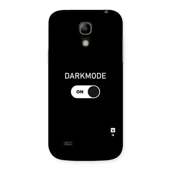 My Darkmode On Back Case for Galaxy S4 Mini