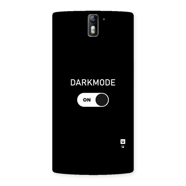 My Darkmode On Back Case for One Plus One