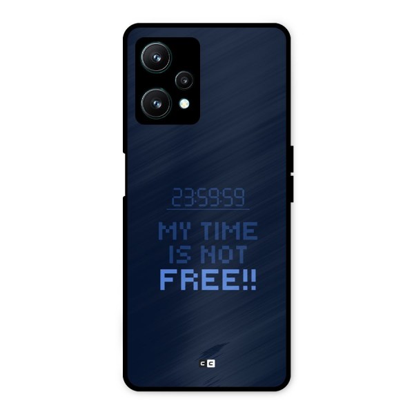 My Time Metal Back Case for Realme 9 Pro 5G