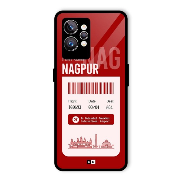 Nagpur Boarding Pass Glass Back Case for Realme GT2 Pro