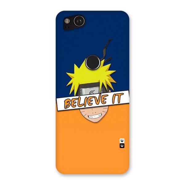 Naruto Believe It Back Case for Google Pixel 2