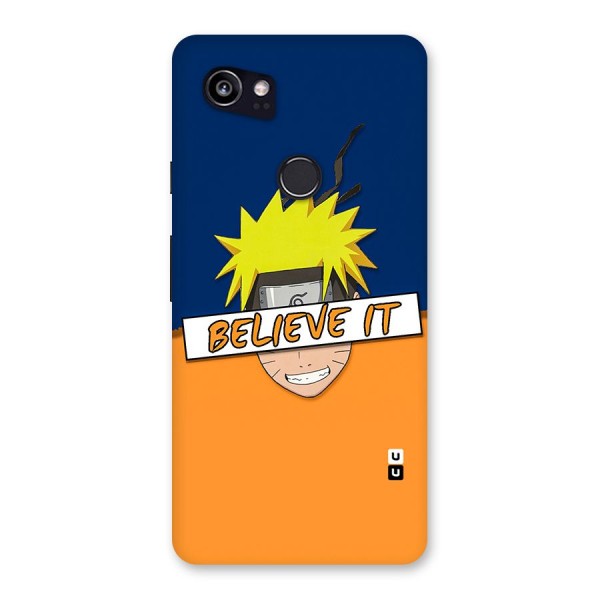 Naruto Believe It Back Case for Google Pixel 2 XL