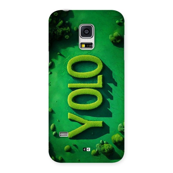 Nature Yolo Back Case for Galaxy S5 Mini