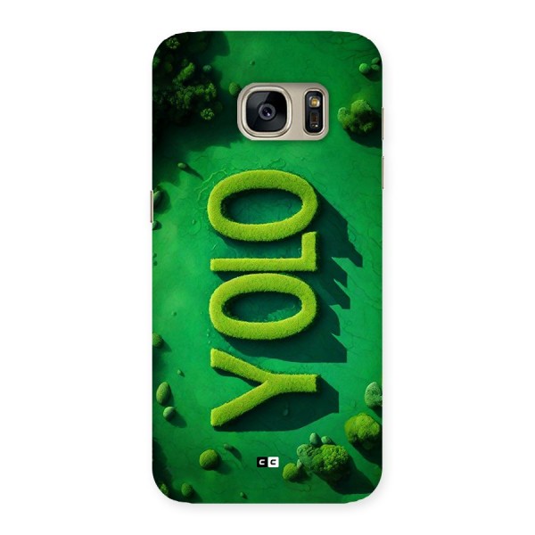 Nature Yolo Back Case for Galaxy S7