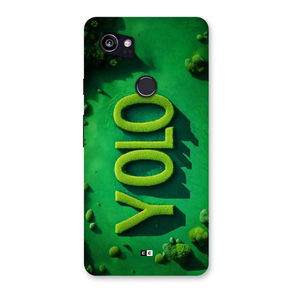 Nature Yolo Back Case for Google Pixel 2 XL