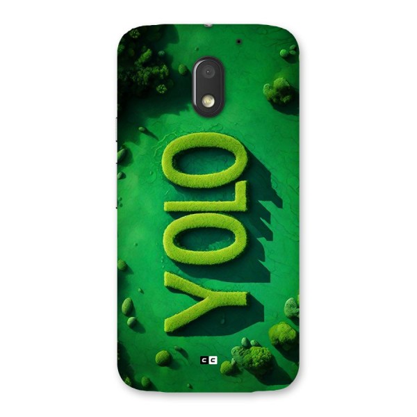 Nature Yolo Back Case for Moto E3 Power