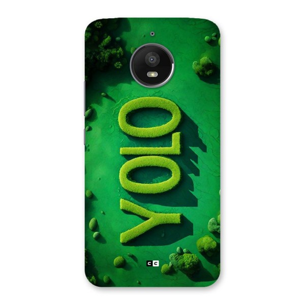 Nature Yolo Back Case for Moto E4 Plus