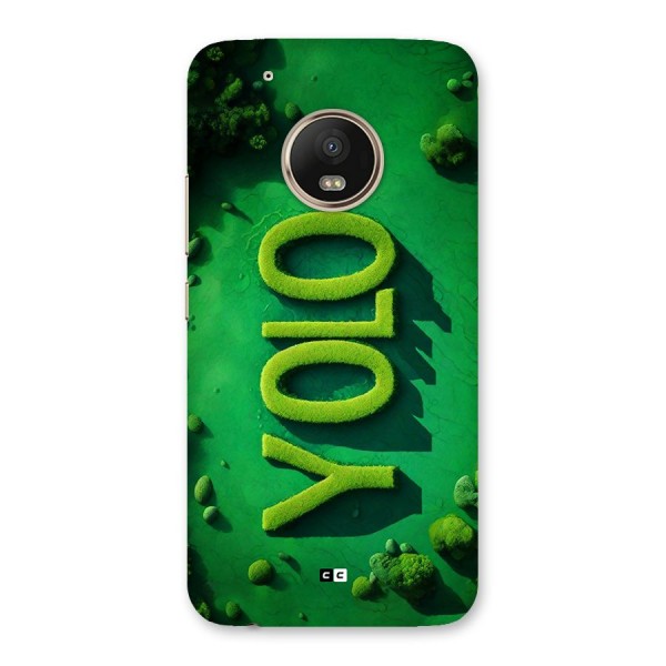 Nature Yolo Back Case for Moto G5 Plus