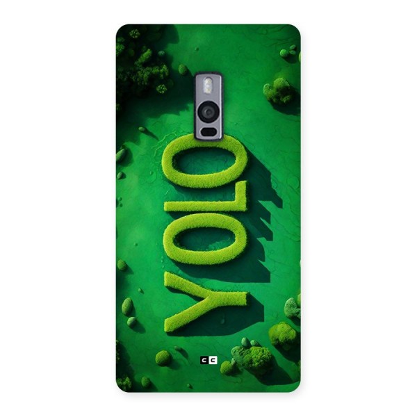Nature Yolo Back Case for OnePlus 2
