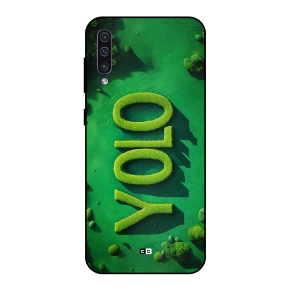 Nature Yolo Metal Back Case for Galaxy A50