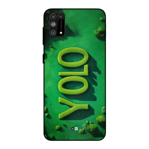 Nature Yolo Metal Back Case for Galaxy M31