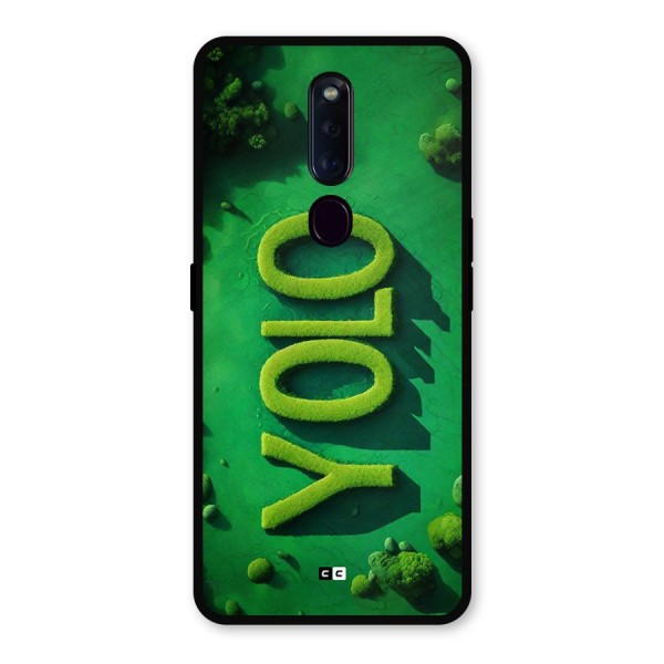 Nature Yolo Metal Back Case for Oppo F11 Pro