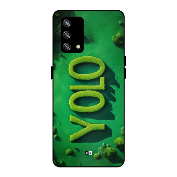 Nature Yolo Metal Back Case for Oppo F19