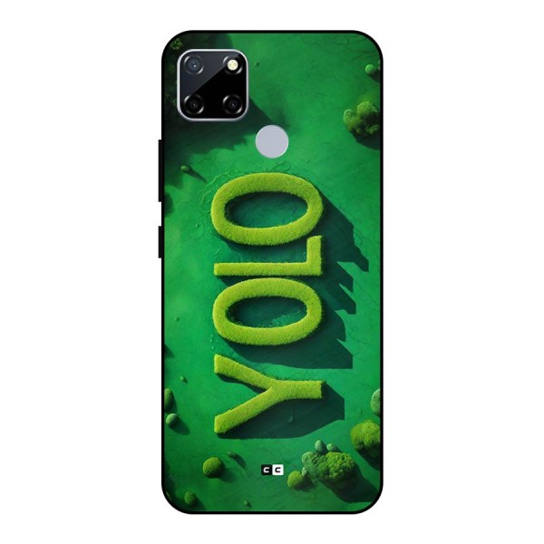 Nature Yolo Metal Back Case for Realme Narzo 20