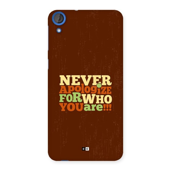 Never Apologize Back Case for Desire 820s