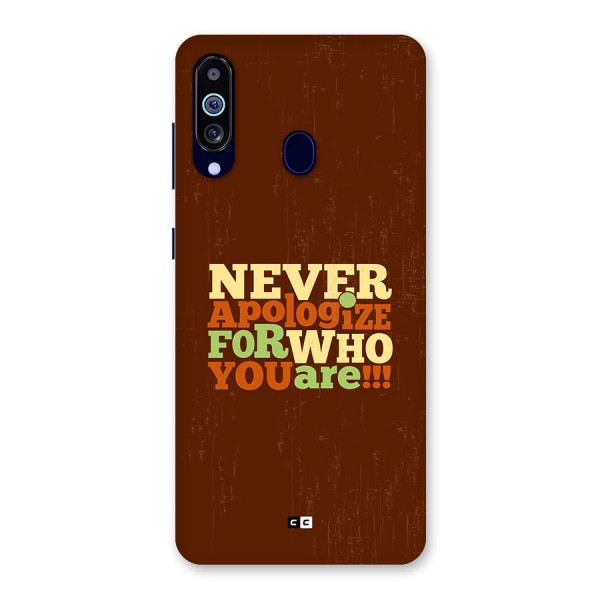 Never Apologize Back Case for Galaxy A60