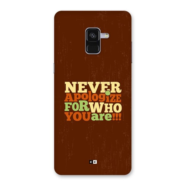 Never Apologize Back Case for Galaxy A8 Plus