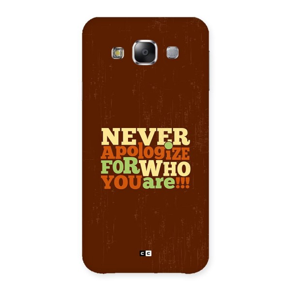 Never Apologize Back Case for Galaxy E5