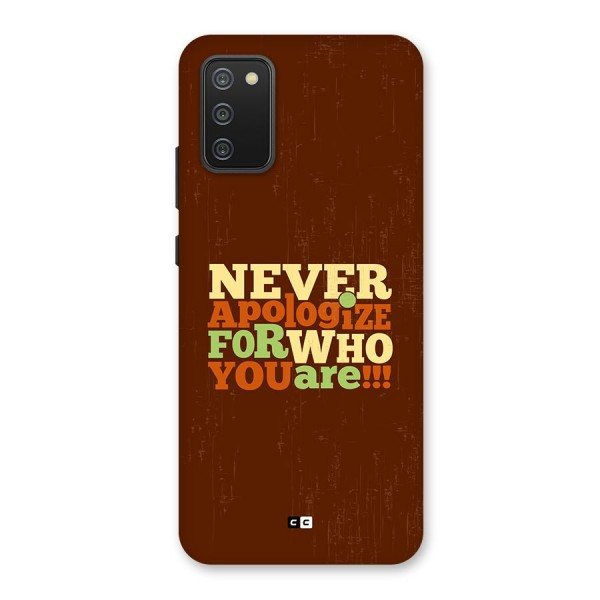 Never Apologize Back Case for Galaxy F02s