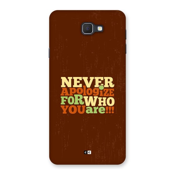 Never Apologize Back Case for Galaxy On7 2016