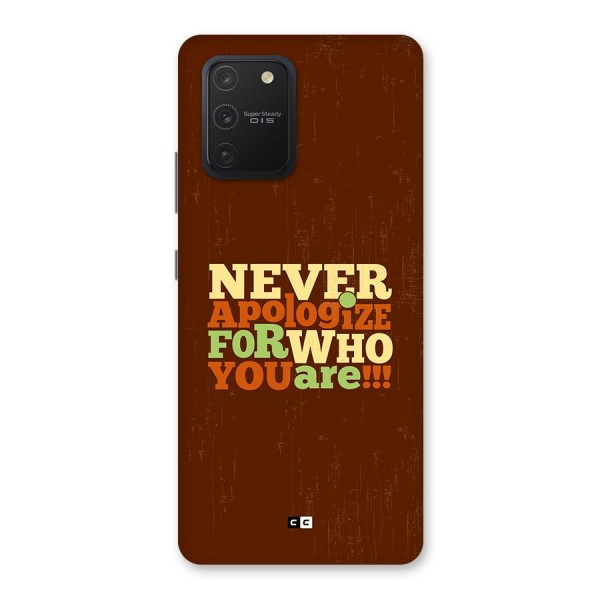 Never Apologize Back Case for Galaxy S10 Lite