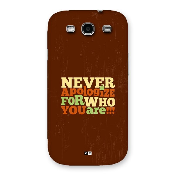 Never Apologize Back Case for Galaxy S3