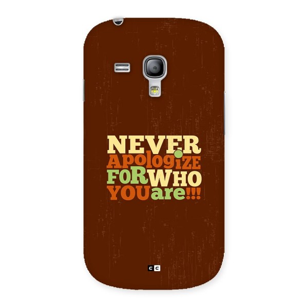 Never Apologize Back Case for Galaxy S3 Mini