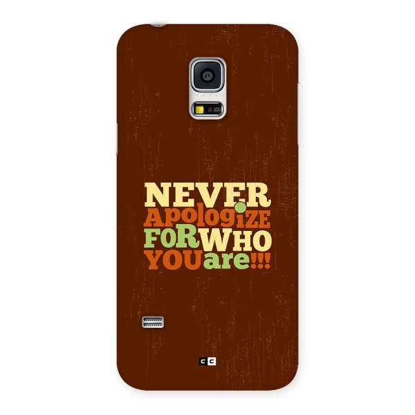 Never Apologize Back Case for Galaxy S5 Mini