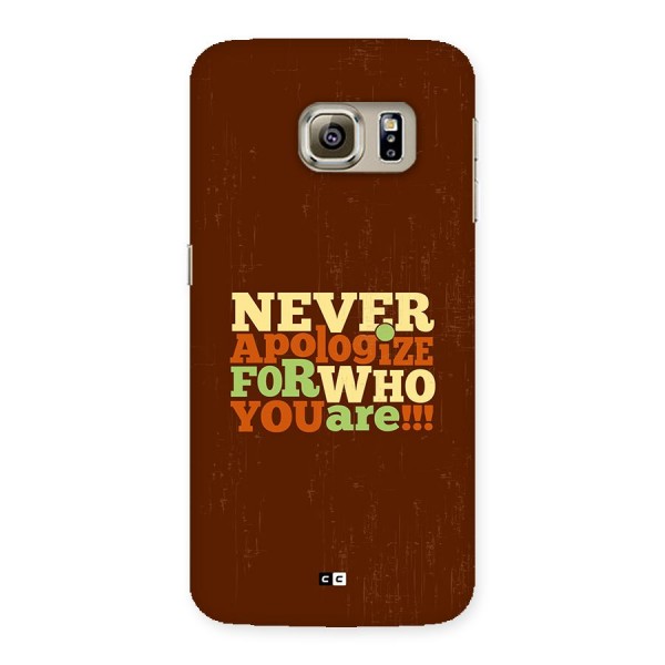 Never Apologize Back Case for Galaxy S6 Edge Plus