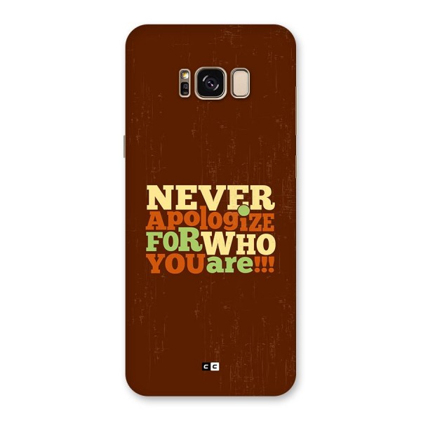 Never Apologize Back Case for Galaxy S8 Plus