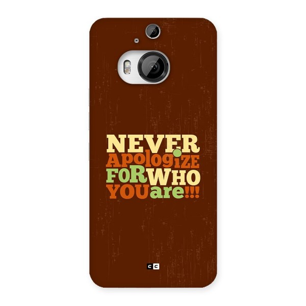 Never Apologize Back Case for HTC One M9 Plus