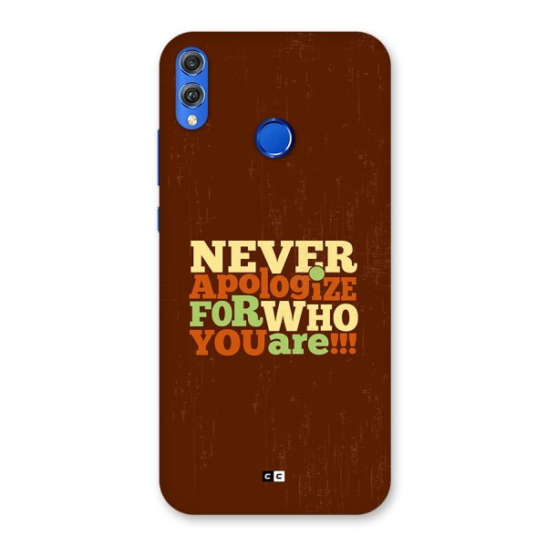 Never Apologize Back Case for Honor 8X