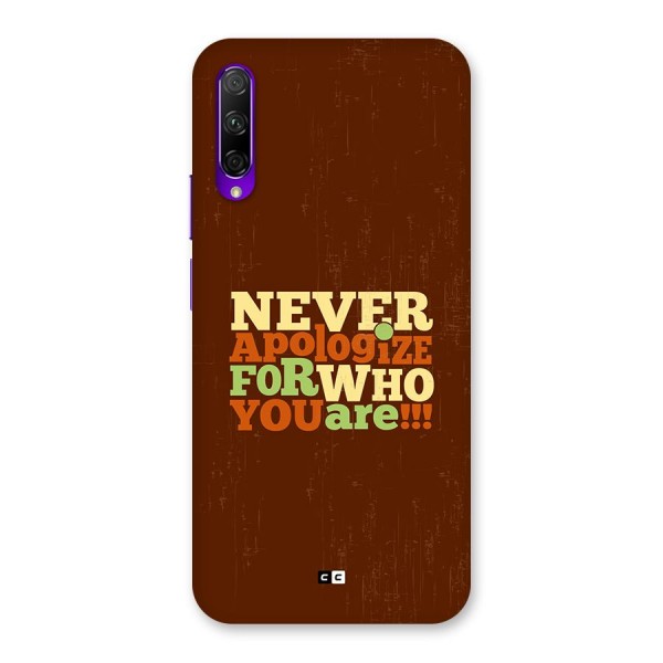 Never Apologize Back Case for Honor 9X Pro