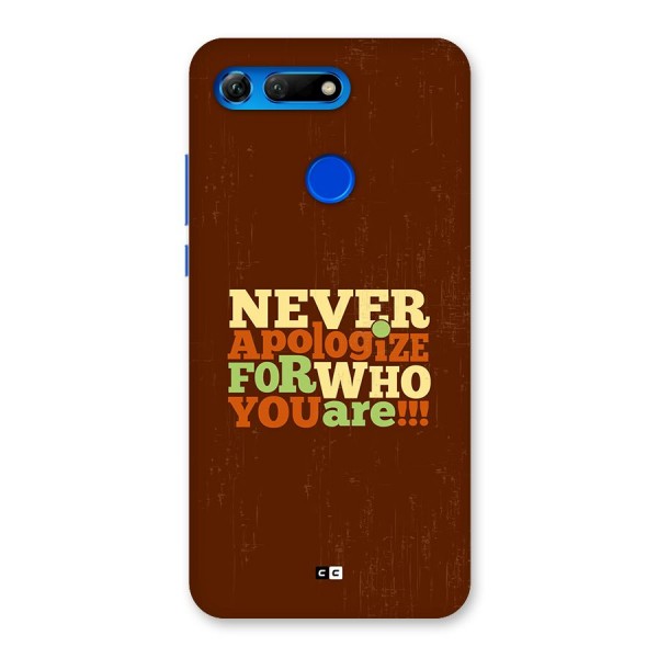 Never Apologize Back Case for Honor View 20