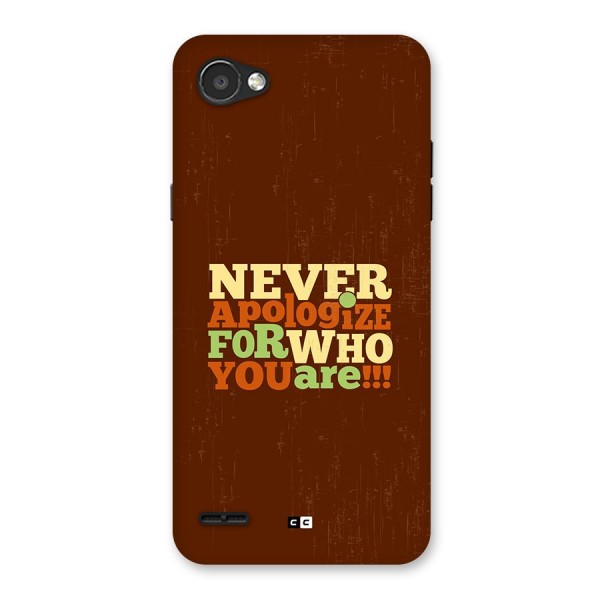 Never Apologize Back Case for LG Q6