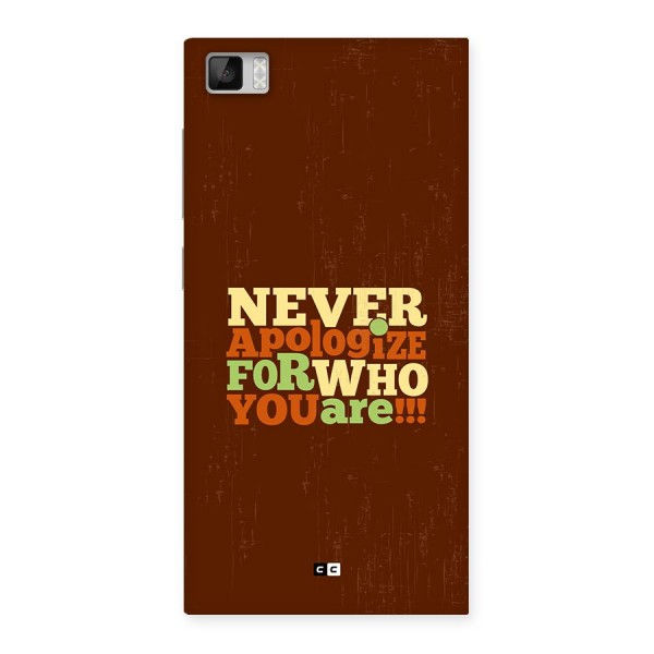 Never Apologize Back Case for Mi3