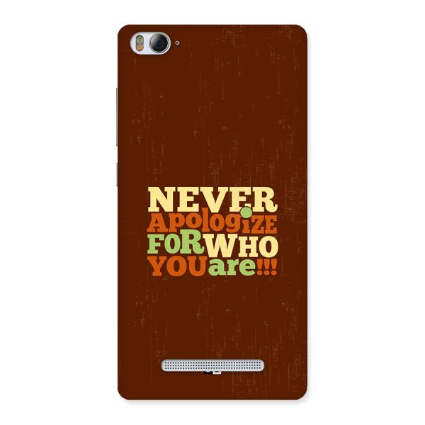 Never Apologize Back Case for Mi4i