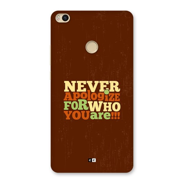 Never Apologize Back Case for Mi Max 2