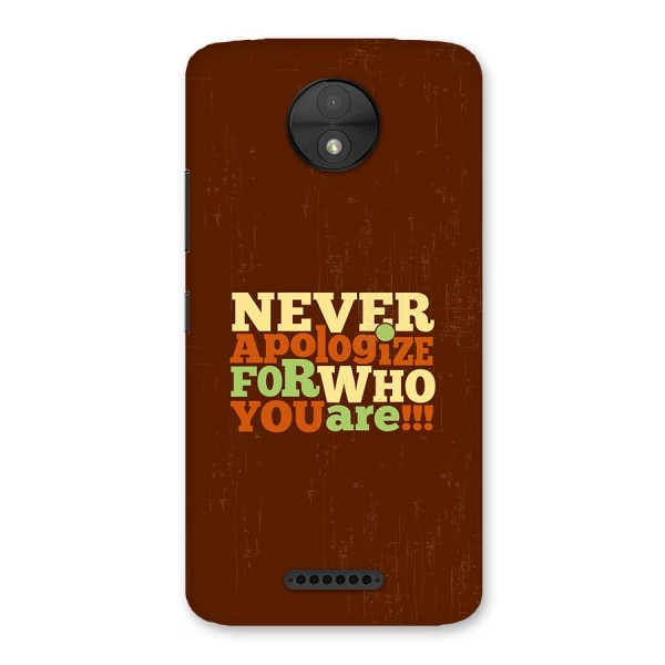 Never Apologize Back Case for Moto C