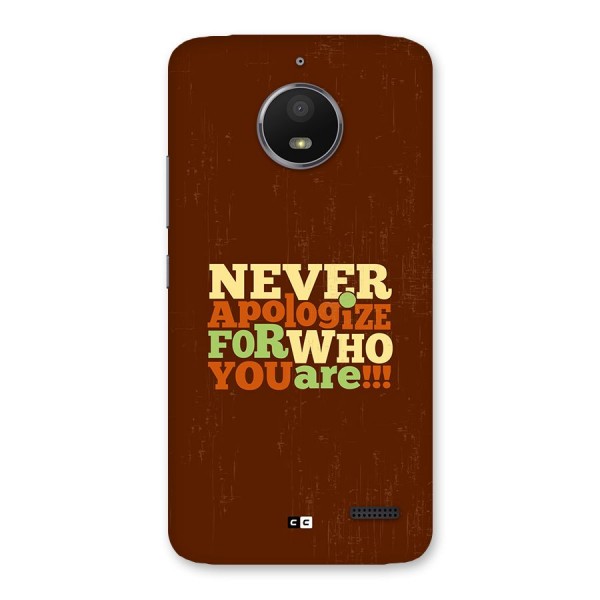 Never Apologize Back Case for Moto E4