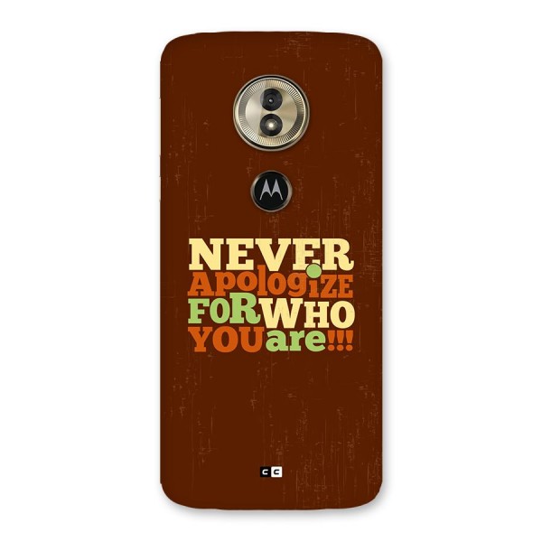 Never Apologize Back Case for Moto G6 Play