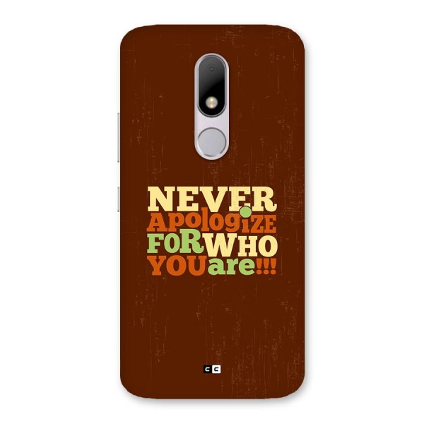 Never Apologize Back Case for Moto M