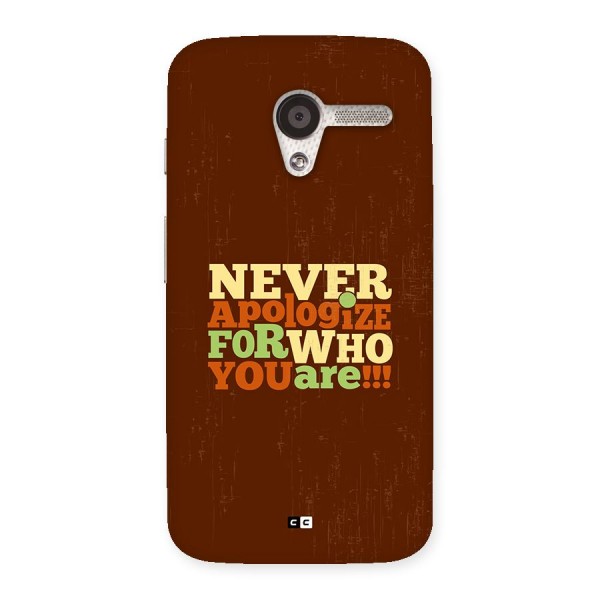 Never Apologize Back Case for Moto X