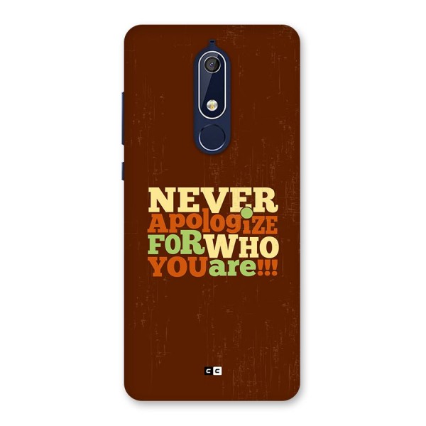 Never Apologize Back Case for Nokia 5.1