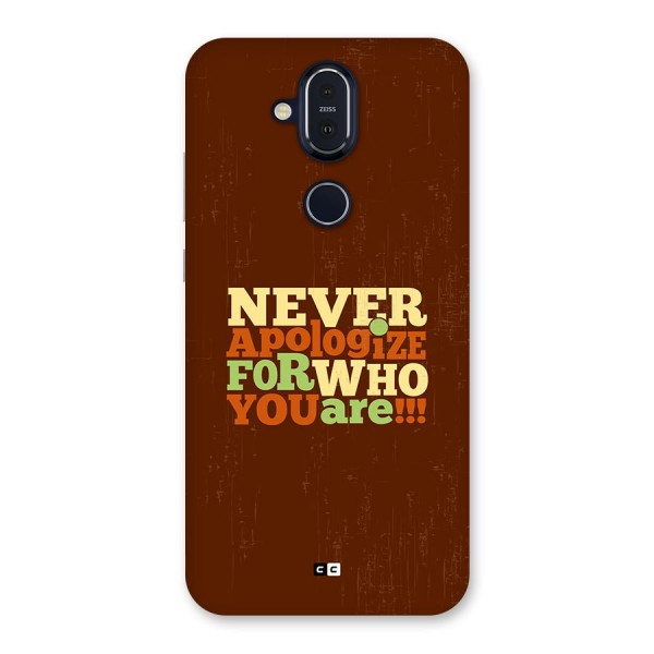 Never Apologize Back Case for Nokia 8.1