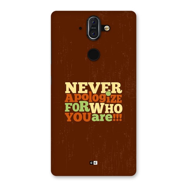 Never Apologize Back Case for Nokia 8 Sirocco