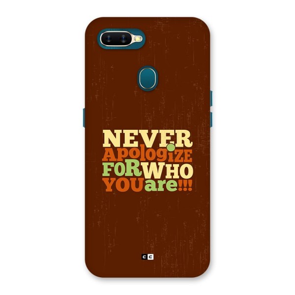 Never Apologize Back Case for Oppo A11k