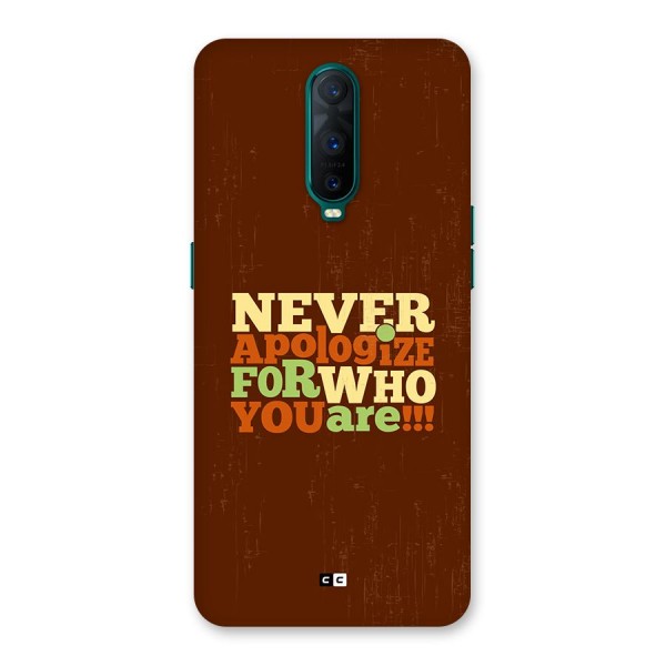 Never Apologize Back Case for Oppo R17 Pro