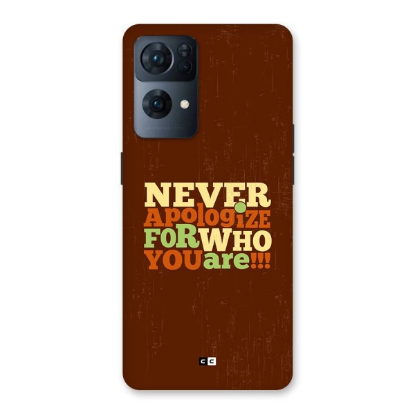 Never Apologize Back Case for Oppo Reno7 Pro 5G